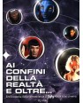 Ai confini della realtà e oltre...