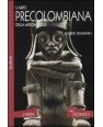 L' arte precolombiana della Mesoamerica